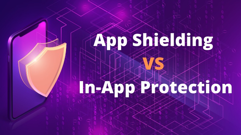 Both app shielding and in-app protection offer security features, learn how they use different methods to safeguard code and data