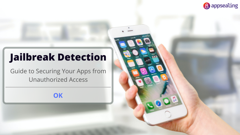 What is Jailbroken? iOS Jailbreak Detection Bypass