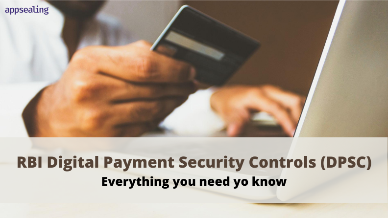 RBI Master Direction on Digital Payment Security Controls – Everything you need to know