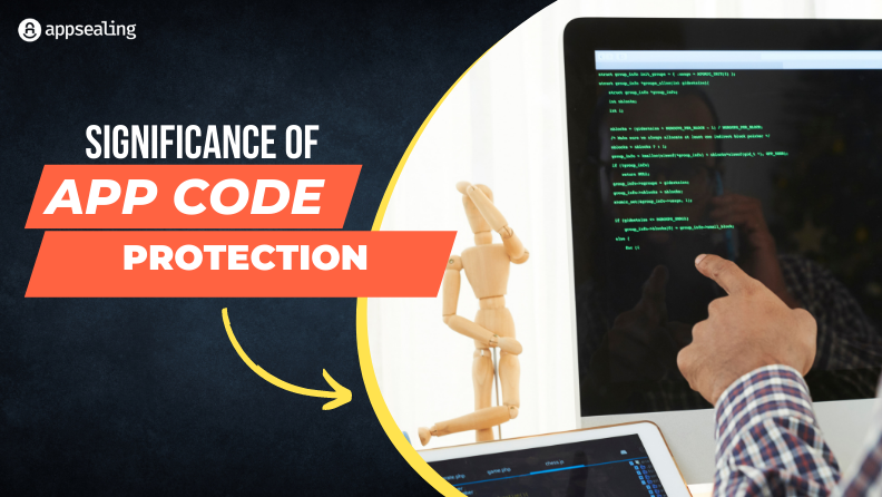App code protection - Here is all you need to know! - AppSealing