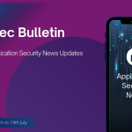 Weekly AppSec Bulletin News Date: 14th to 19th July