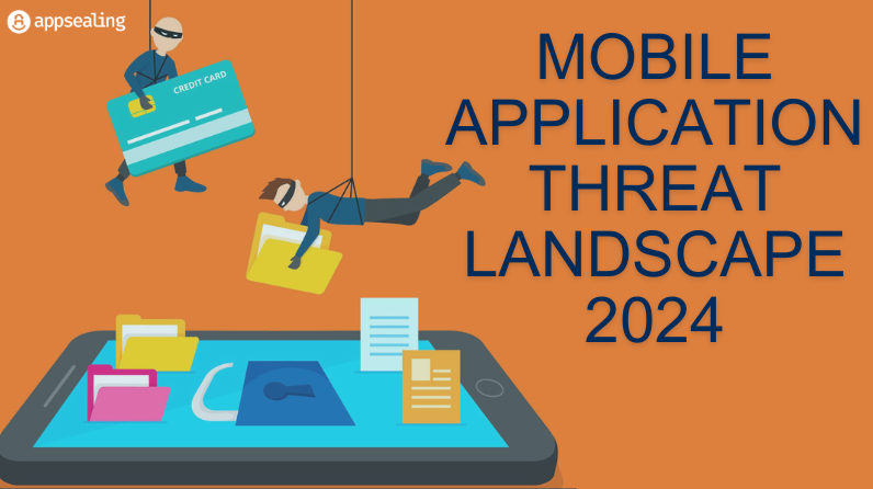 The Mobile Application Threat Landscape in 2024